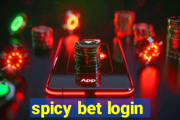 spicy bet login